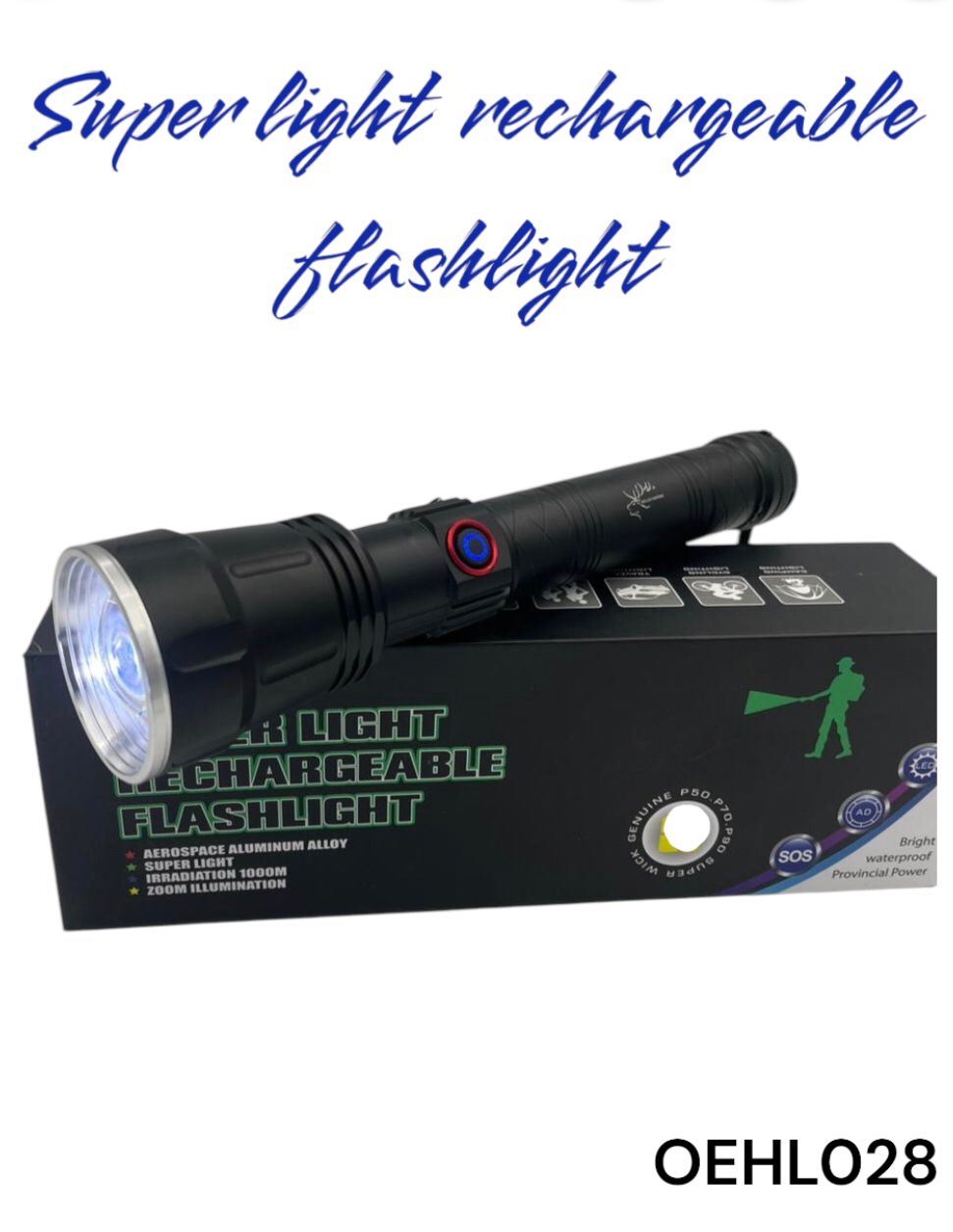 SUPER LIGHT FLASHLIGHT -OEHL028